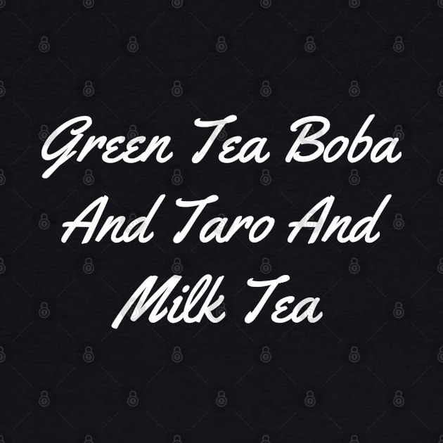 Green Tea Boba And Taro And Milk Tea by evokearo